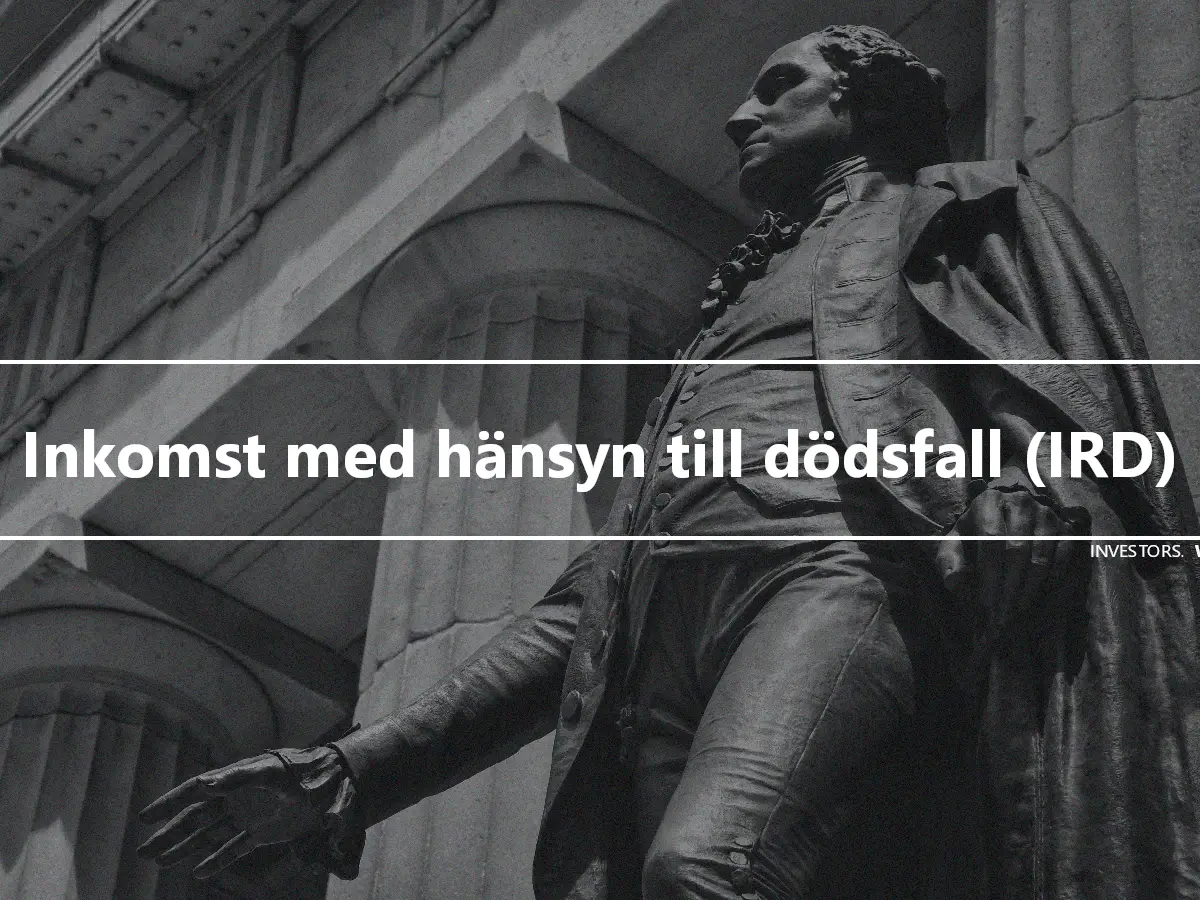 Inkomst med hänsyn till dödsfall (IRD)