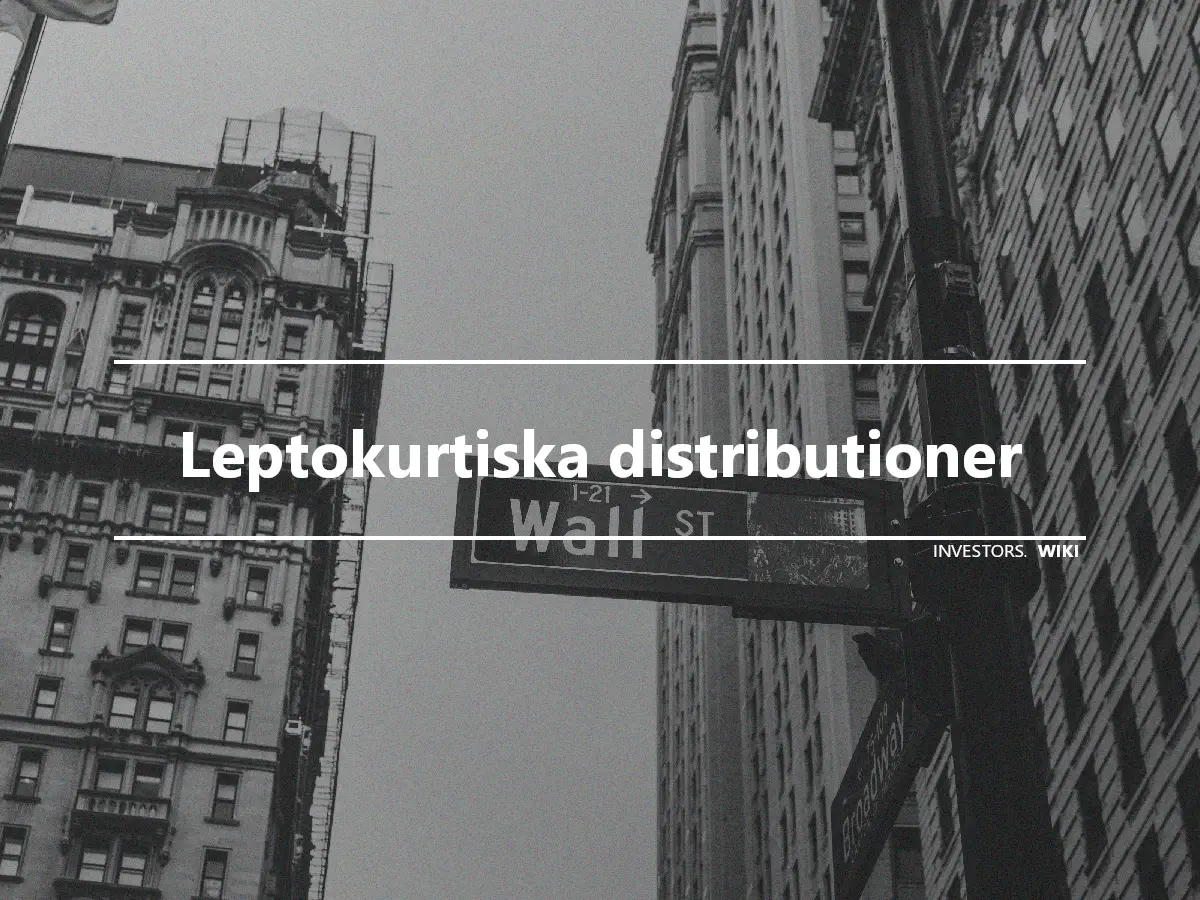 Leptokurtiska distributioner