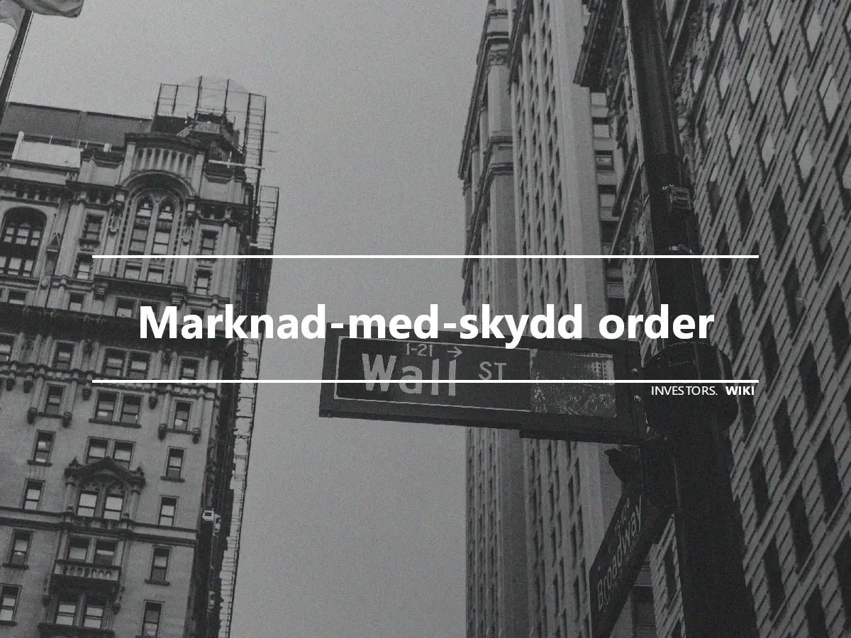 Marknad-med-skydd order