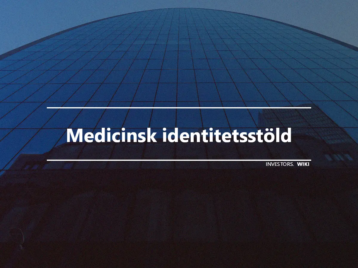 Medicinsk identitetsstöld