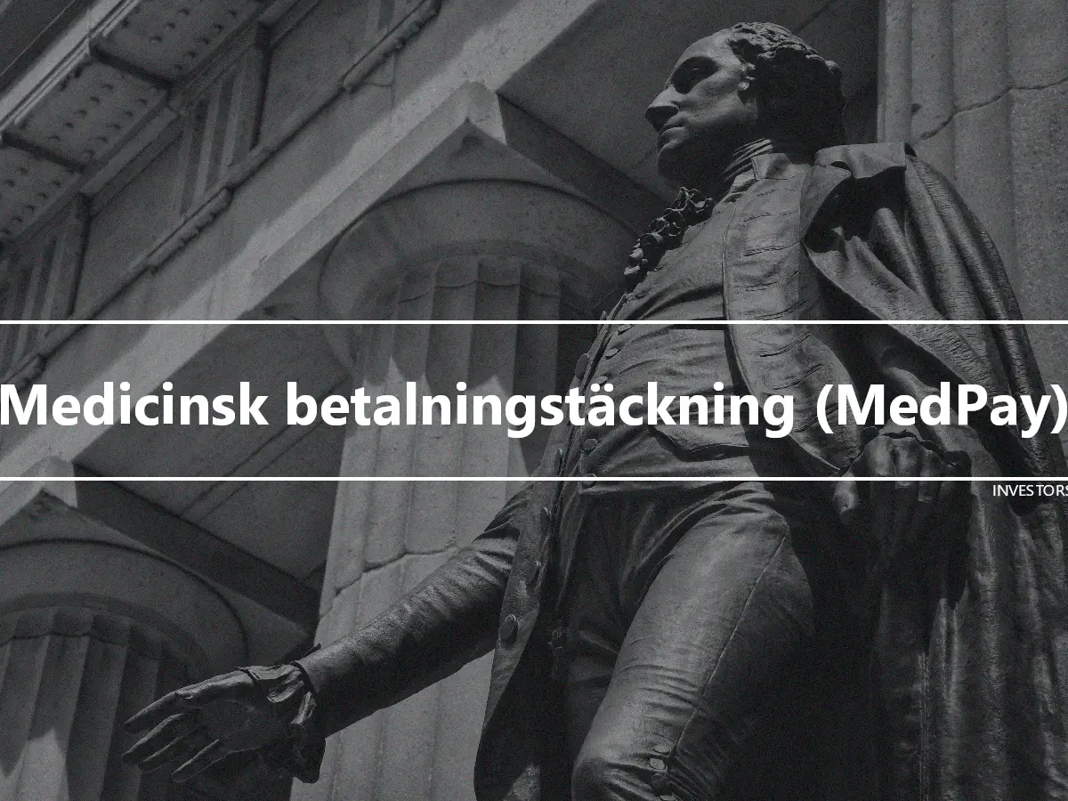 Medicinsk betalningstäckning (MedPay)