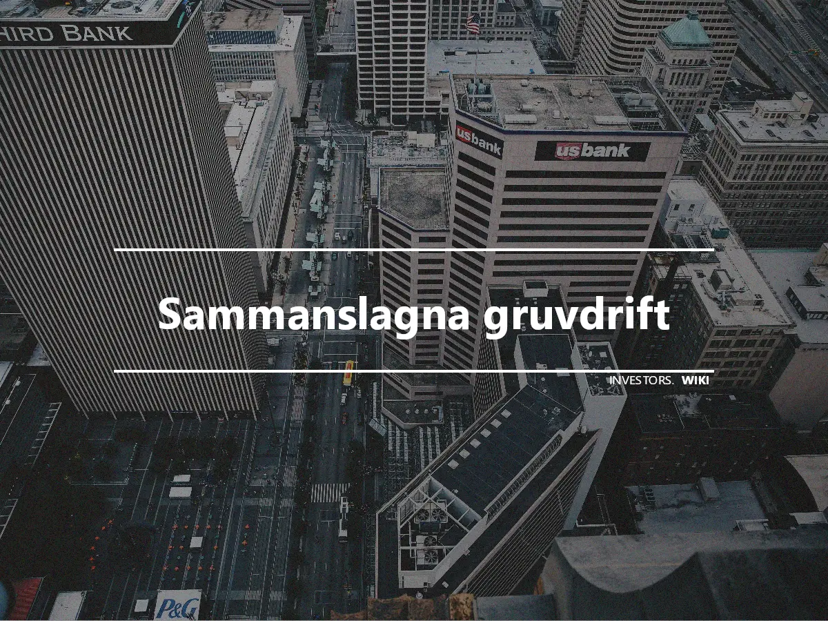 Sammanslagna gruvdrift