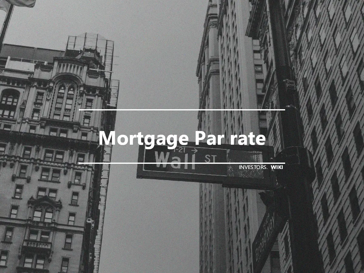 Mortgage Par rate