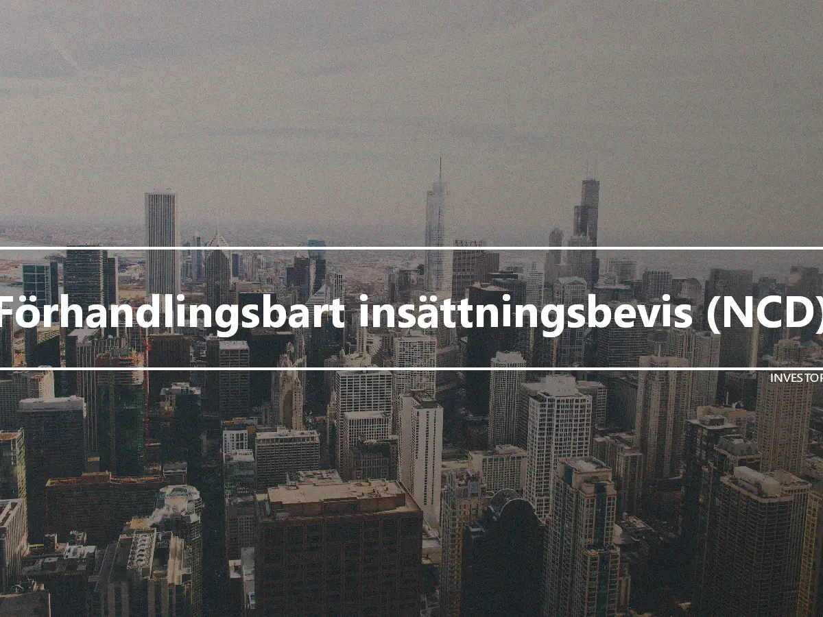 Förhandlingsbart insättningsbevis (NCD)