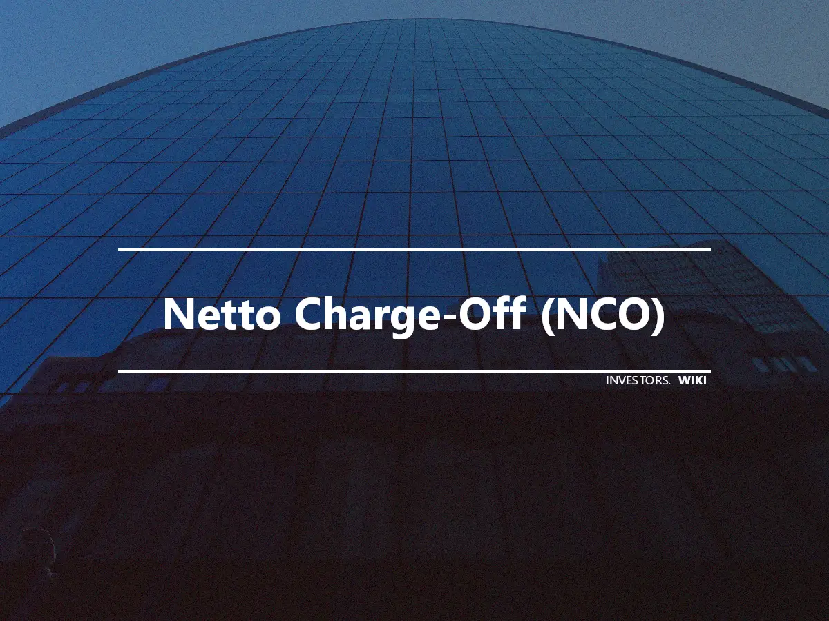 Netto Charge-Off (NCO)