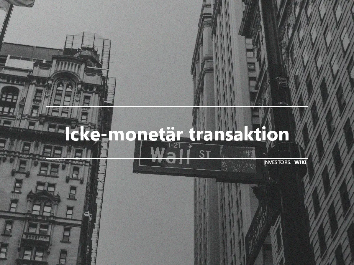 Icke-monetär transaktion