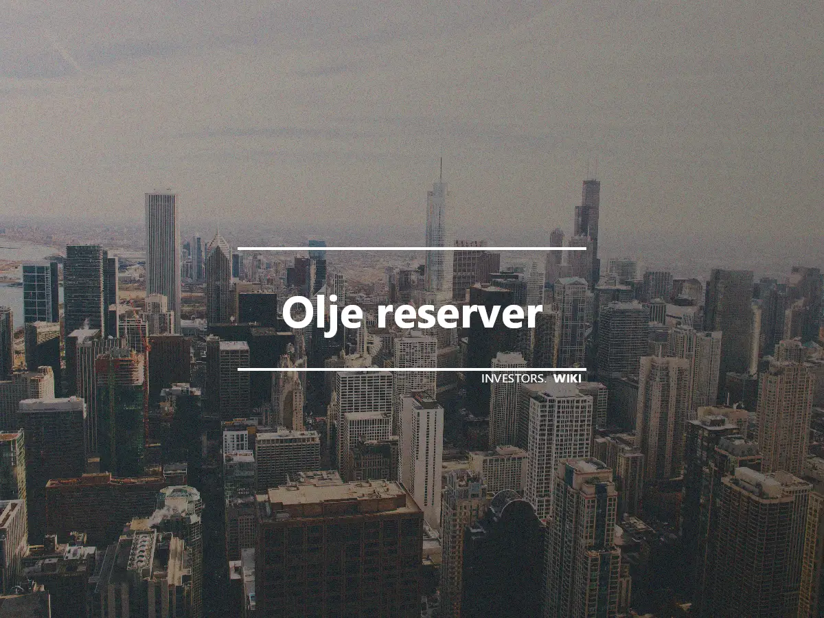 Olje reserver