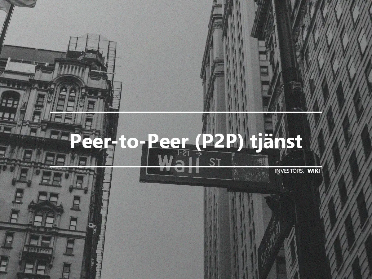 Peer-to-Peer (P2P) tjänst