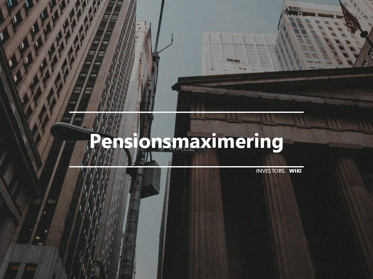 Pensionsmaximering