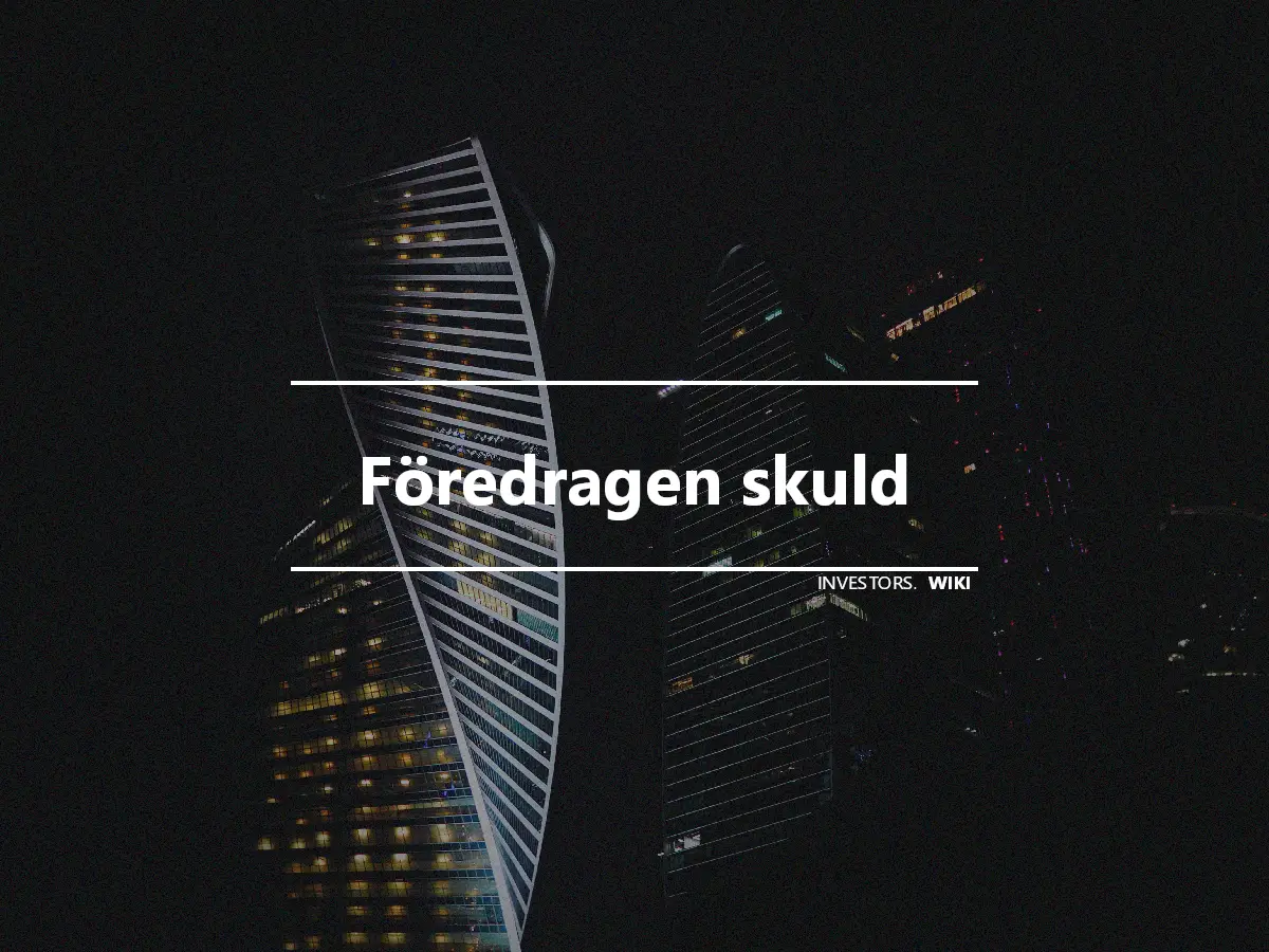 Föredragen skuld