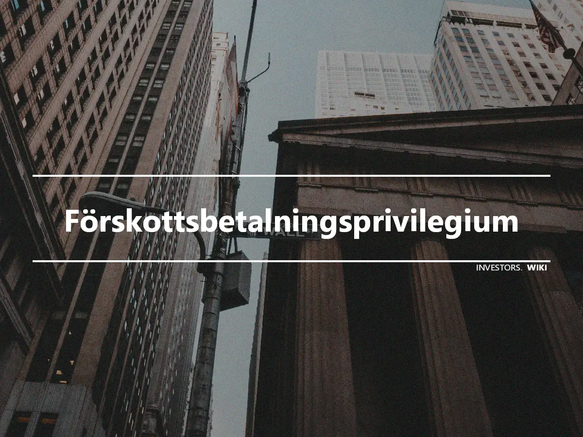 Förskottsbetalningsprivilegium