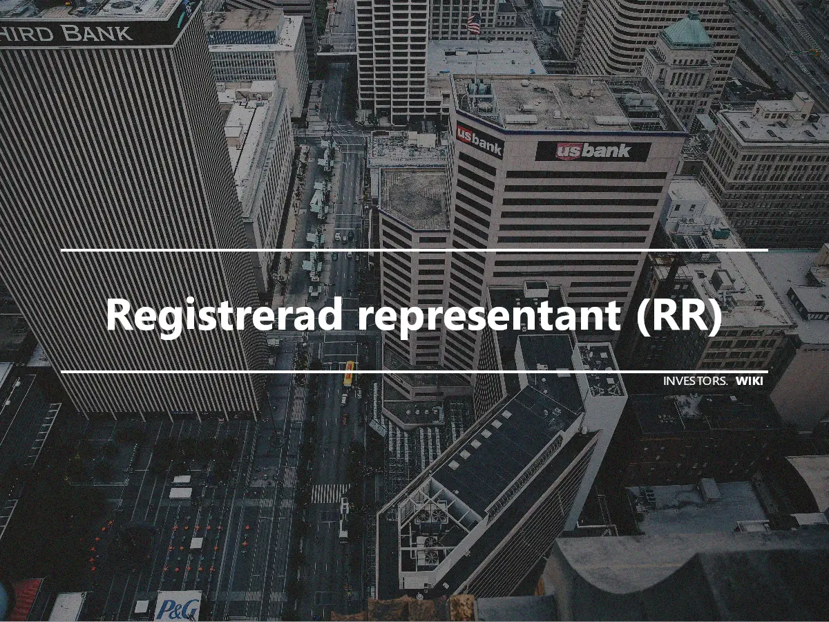 Registrerad representant (RR)