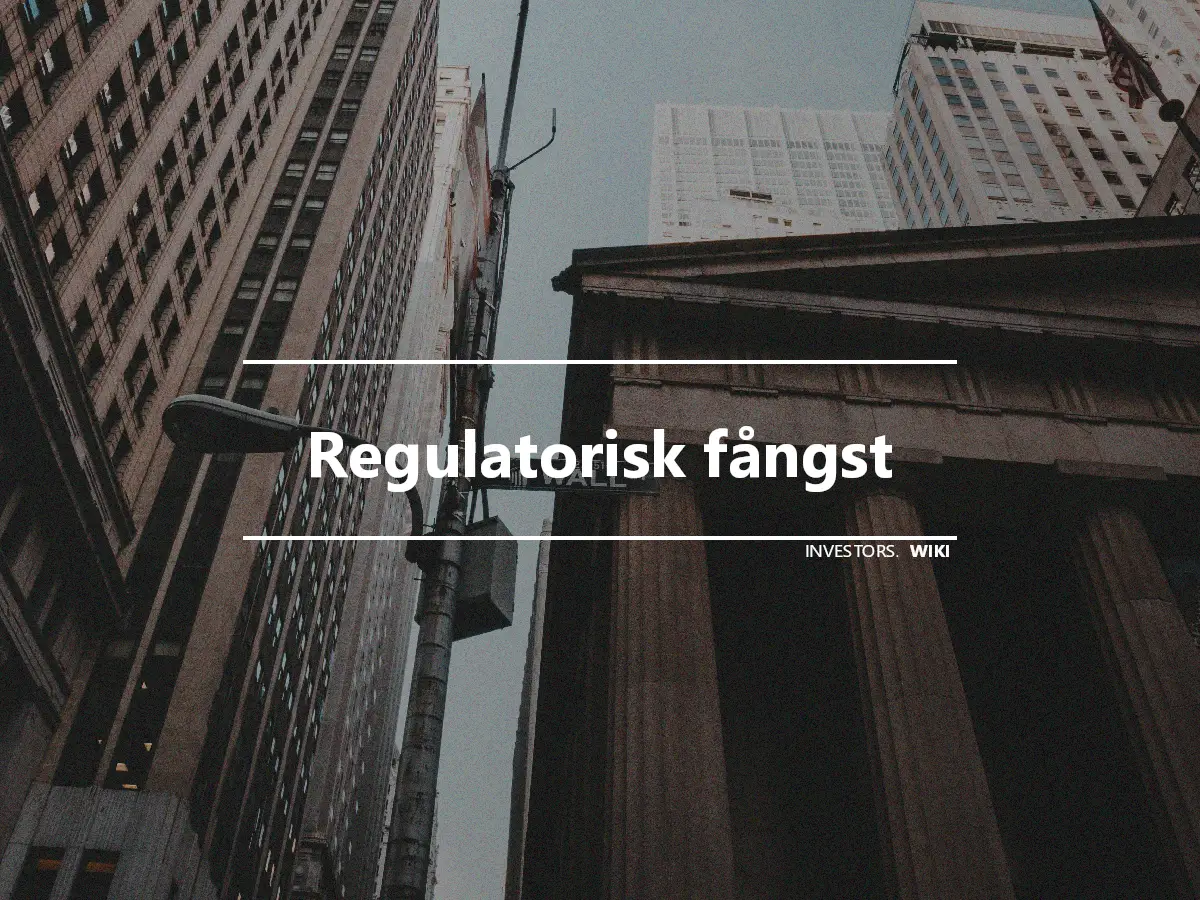 Regulatorisk fångst