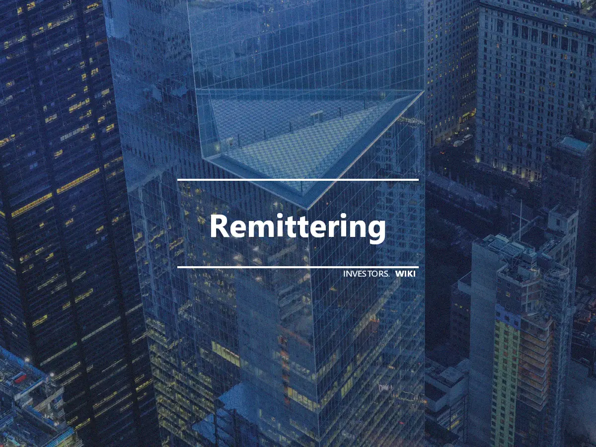 Remittering