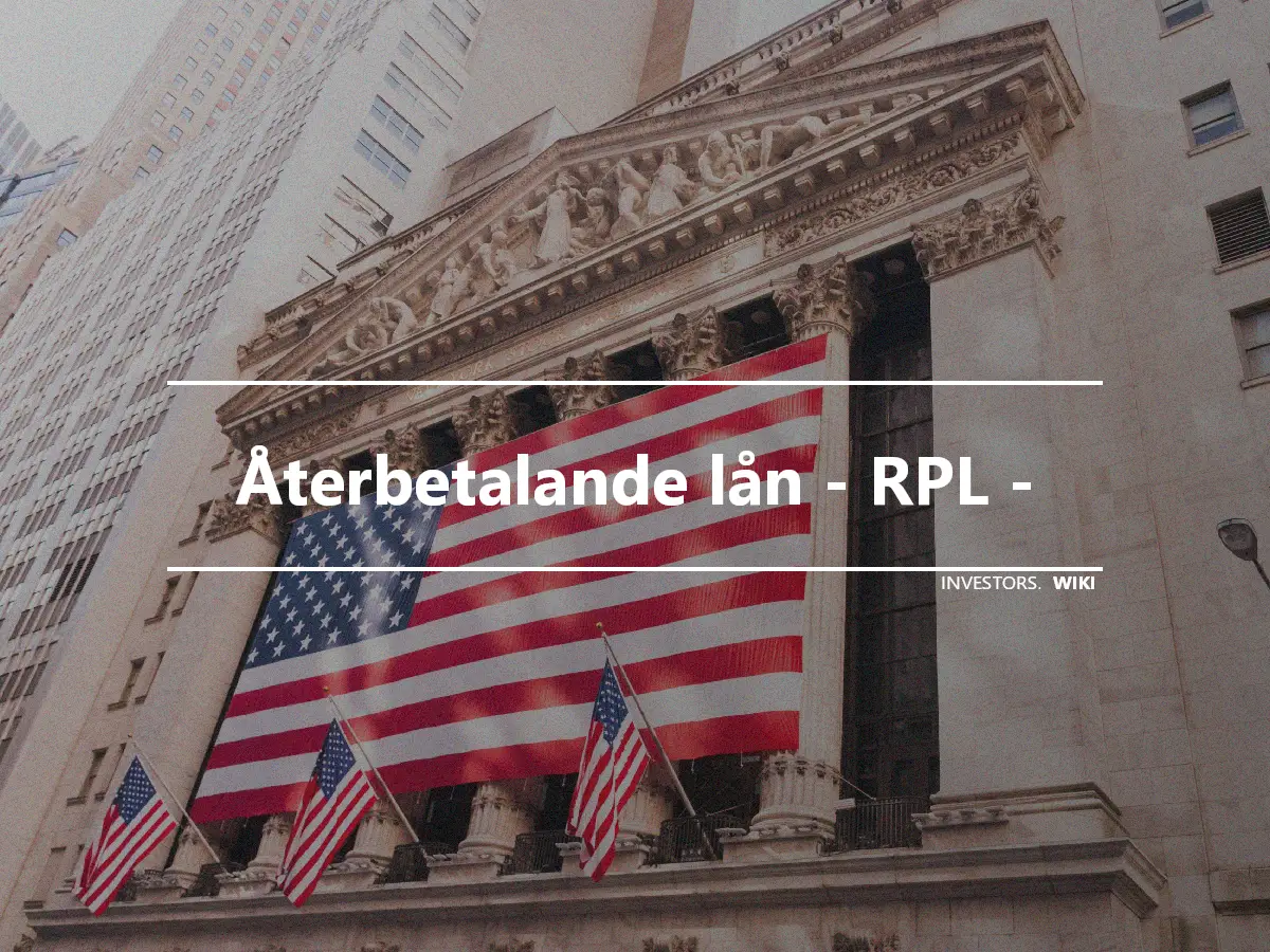 Återbetalande lån - RPL -