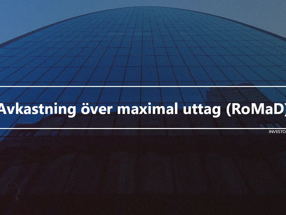 Avkastning över maximal uttag (RoMaD)