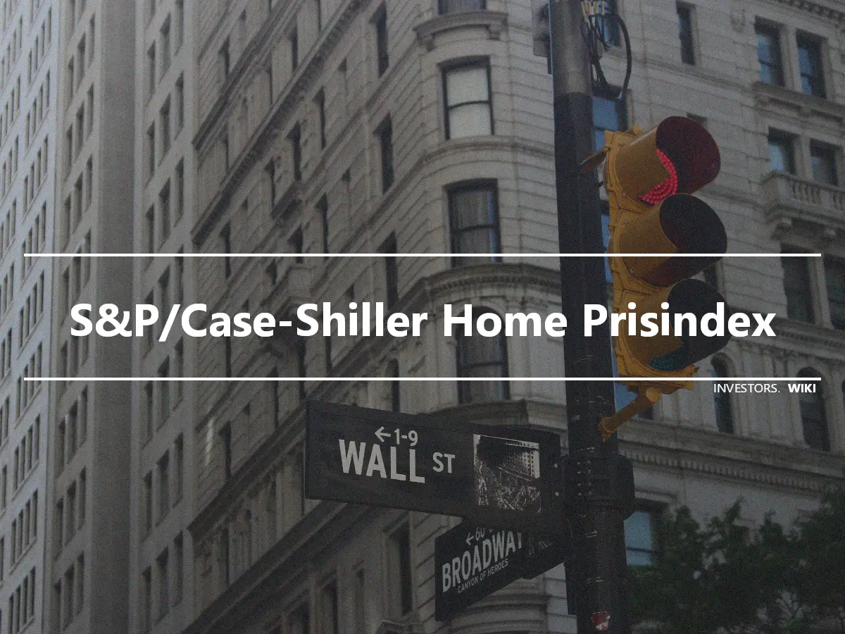 S&P/Case-Shiller Home Prisindex