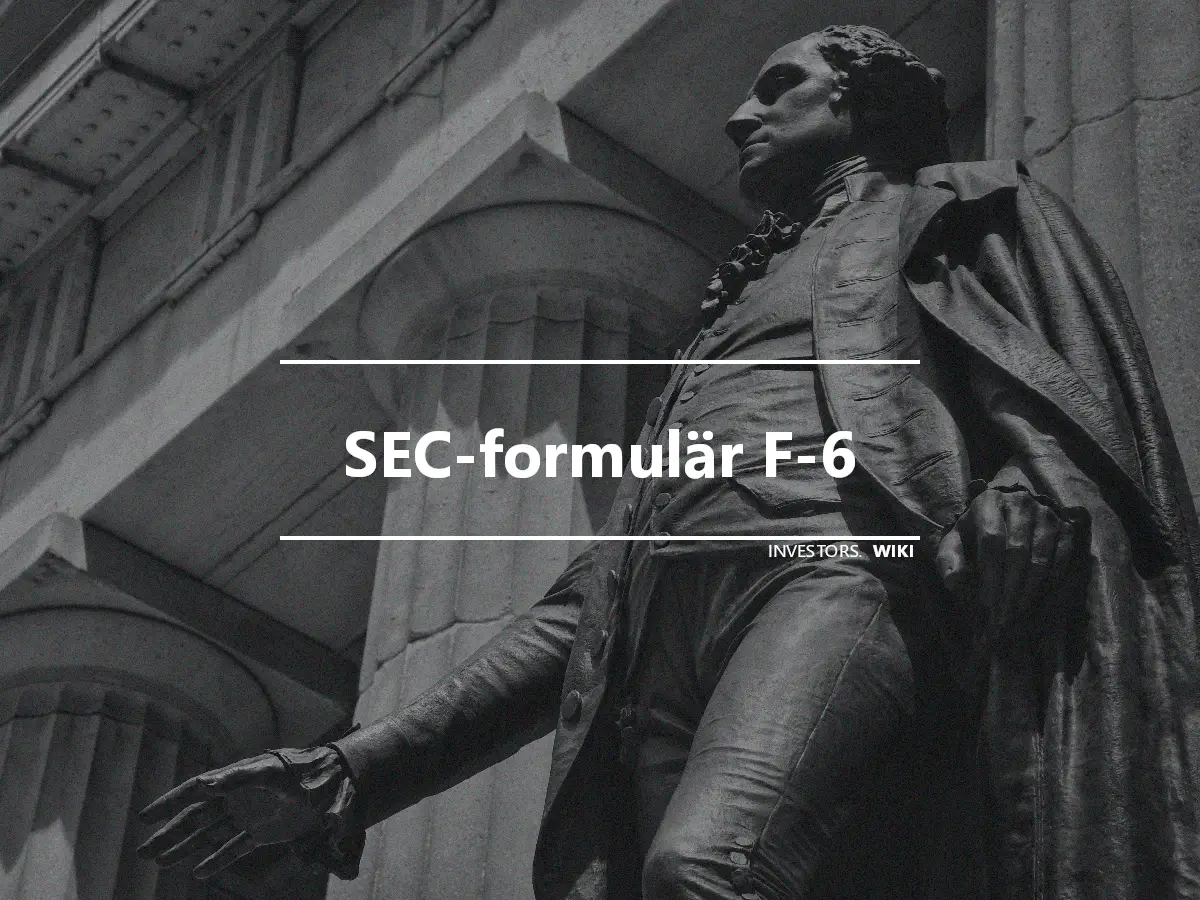 SEC-formulär F-6