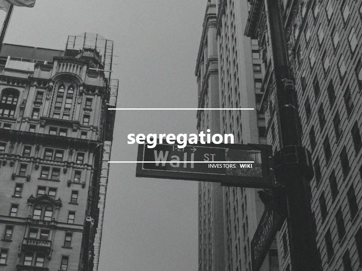 segregation