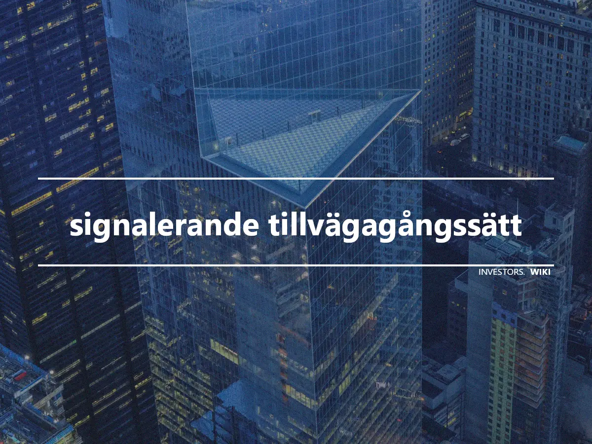 signalerande tillvägagångssätt