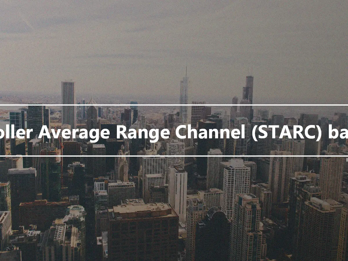 Stoller Average Range Channel (STARC) band