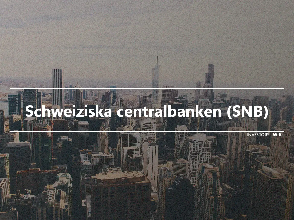 Schweiziska centralbanken (SNB)