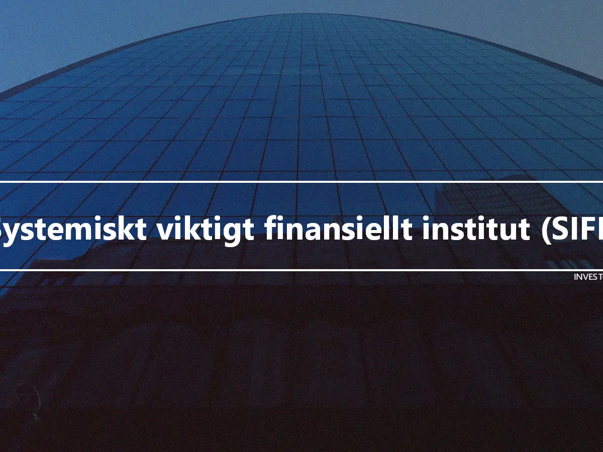 Systemiskt viktigt finansiellt institut (SIFI)