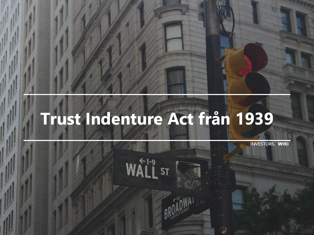 Trust Indenture Act från 1939