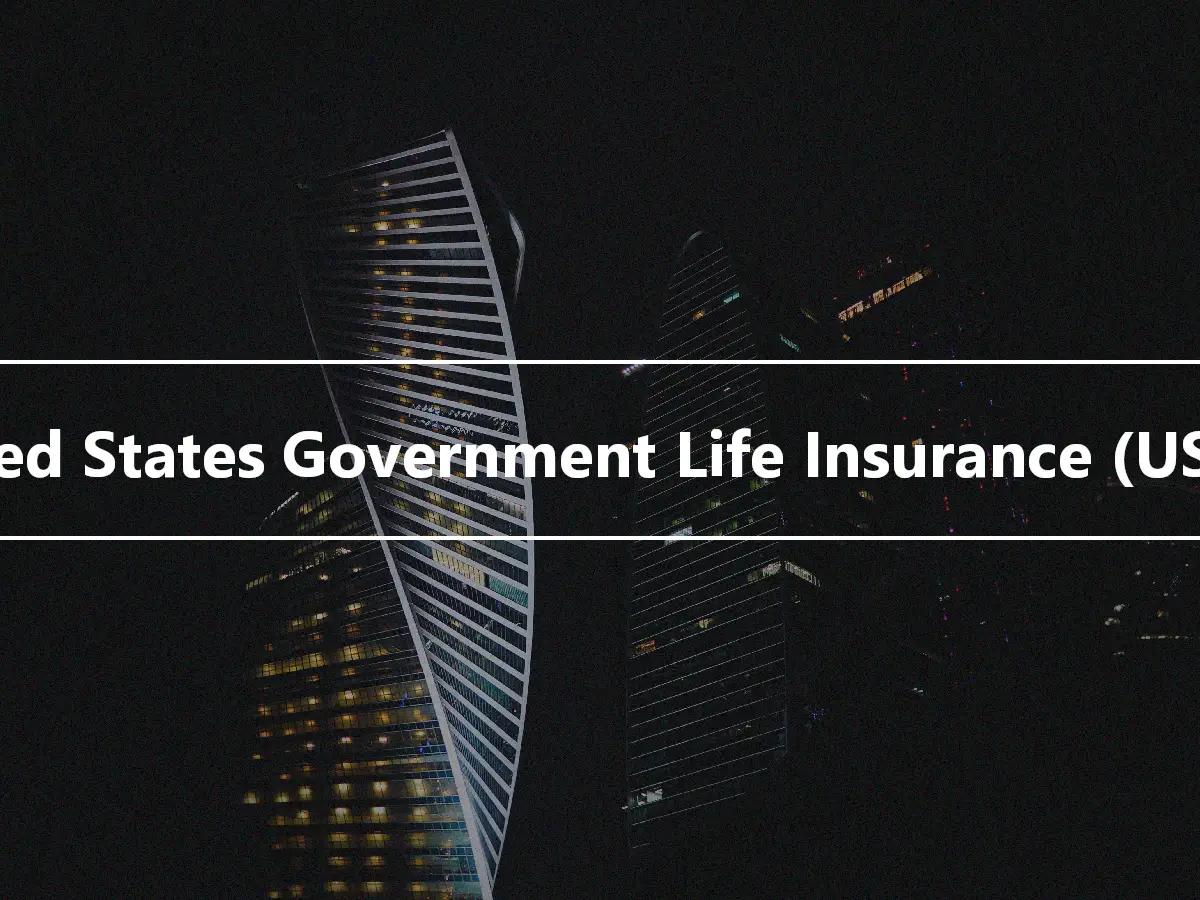 United States Government Life Insurance (USGLI)