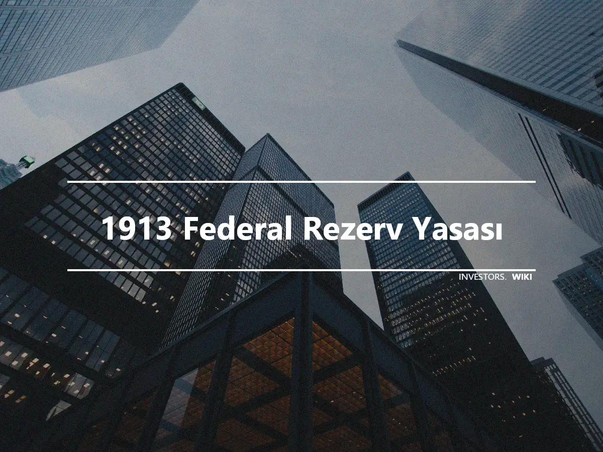 1913 Federal Rezerv Yasası
