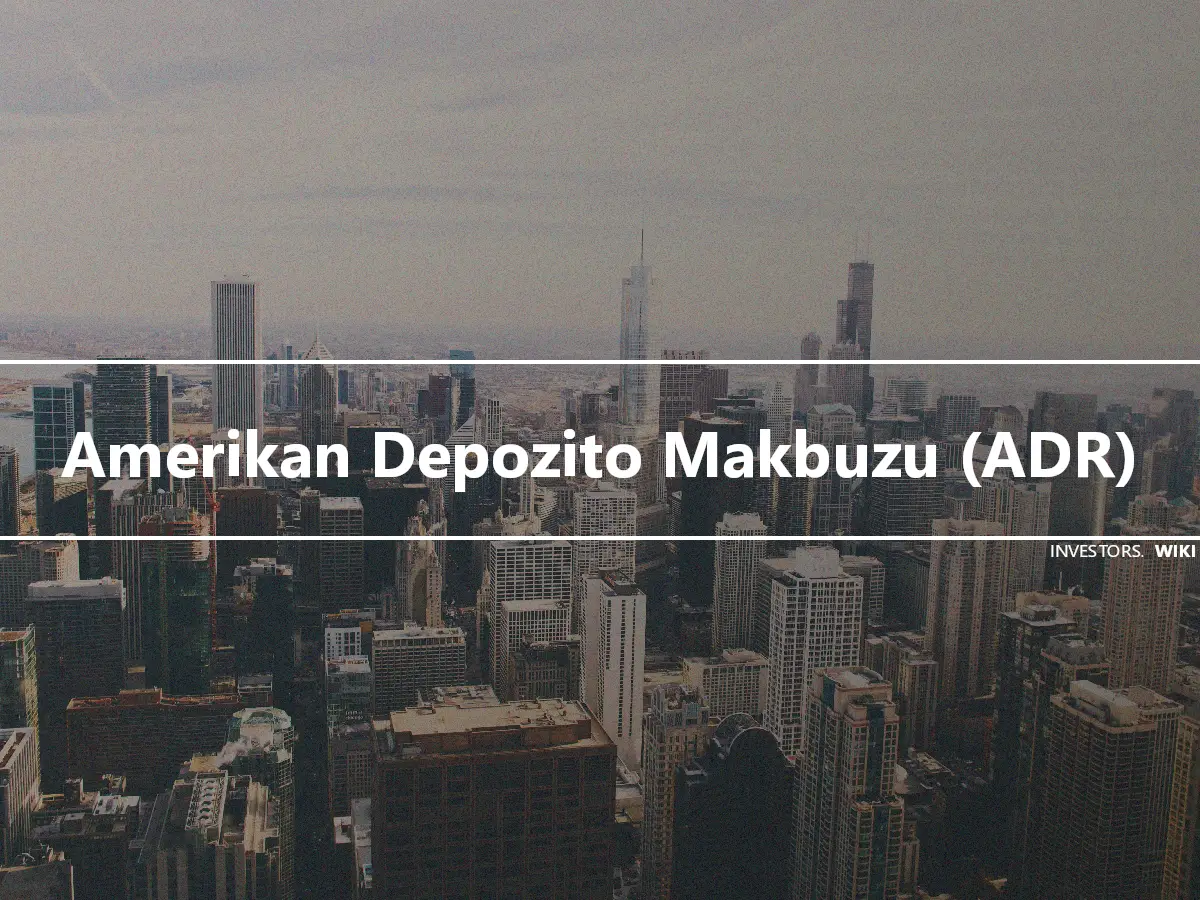 Amerikan Depozito Makbuzu (ADR)