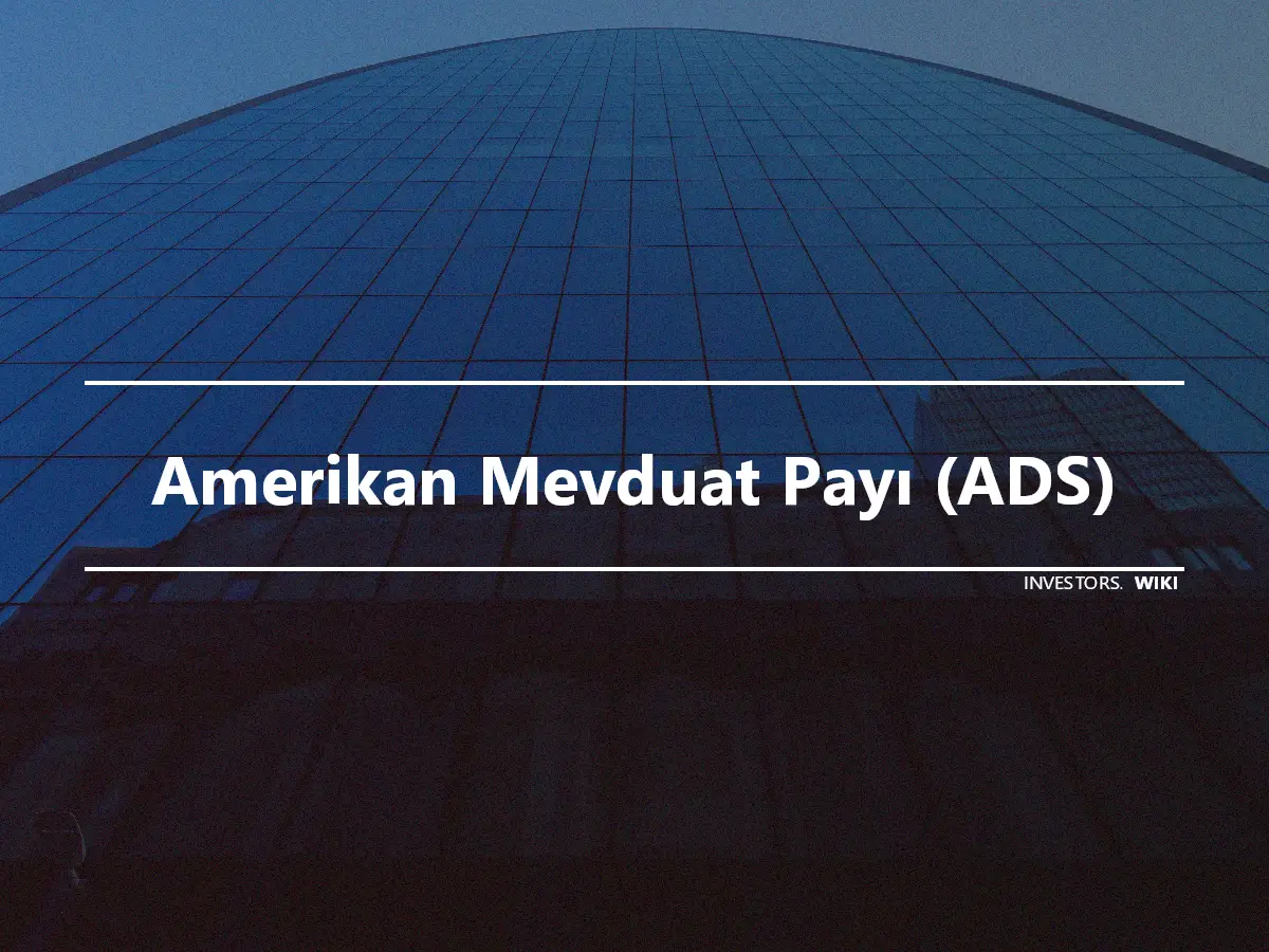 Amerikan Mevduat Payı (ADS)