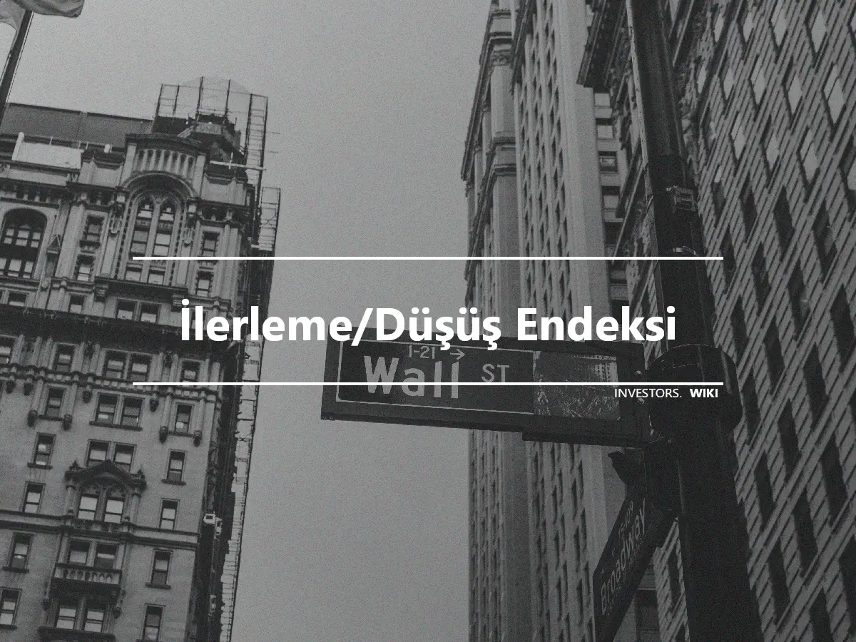 İlerleme/Düşüş Endeksi