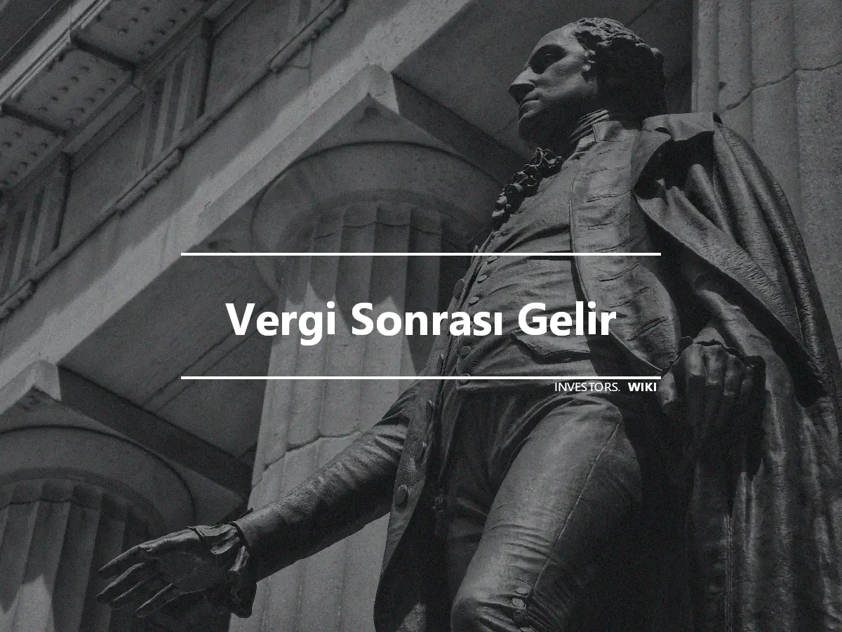 Vergi Sonrası Gelir