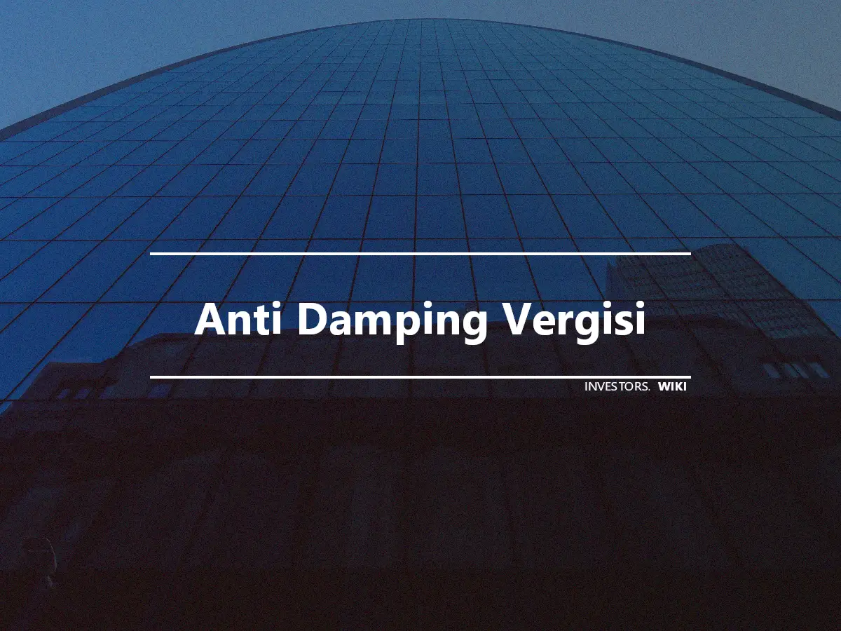 Anti Damping Vergisi