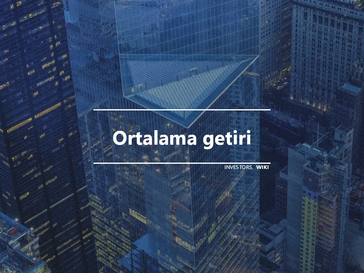 Ortalama getiri