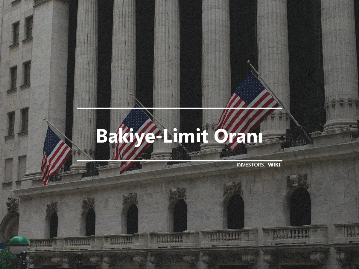 Bakiye-Limit Oranı