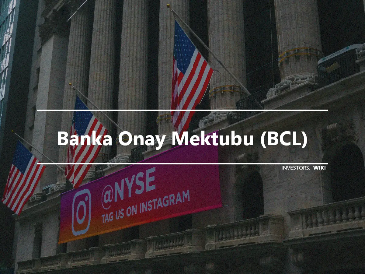 Banka Onay Mektubu (BCL)