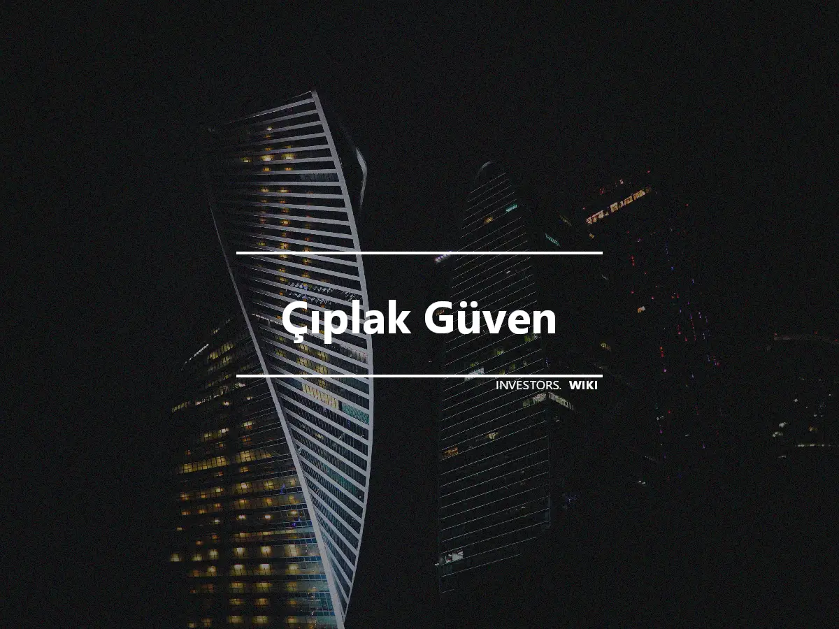 Çıplak Güven