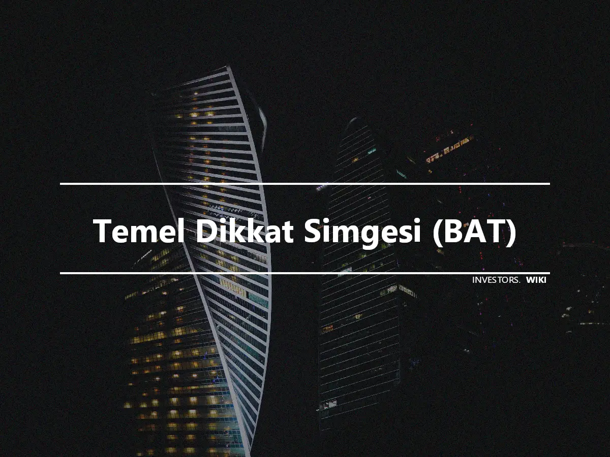 Temel Dikkat Simgesi (BAT)