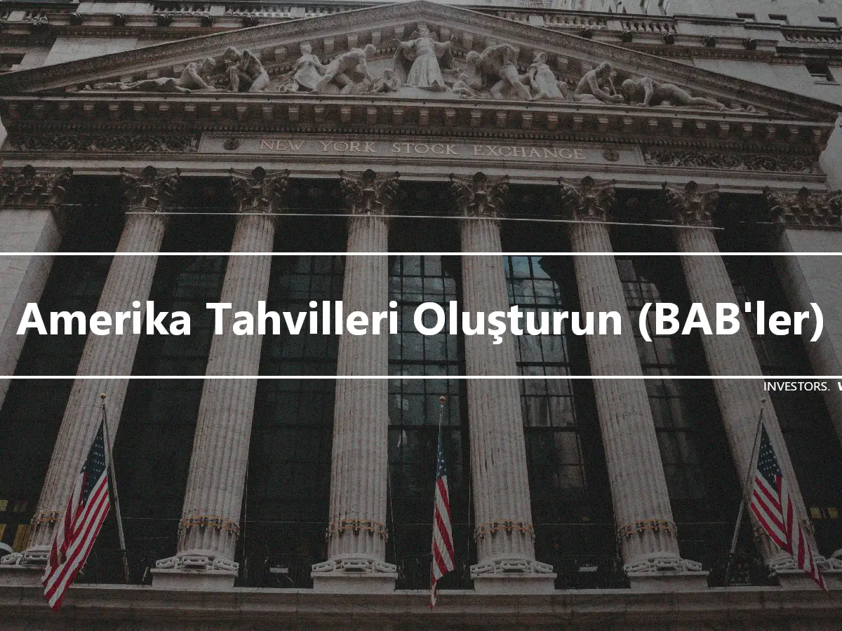 Amerika Tahvilleri Oluşturun (BAB'ler)