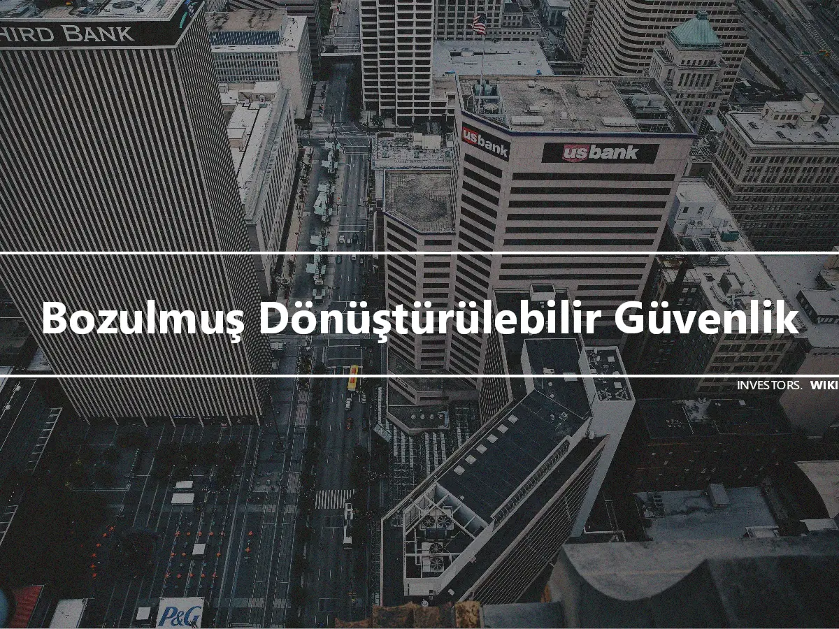 Bozulmuş Dönüştürülebilir Güvenlik