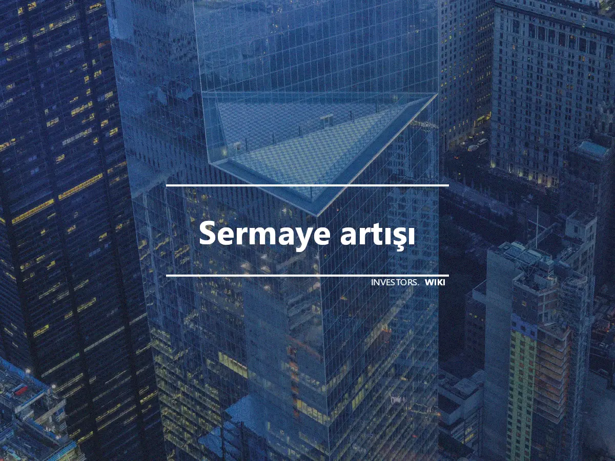 Sermaye artışı