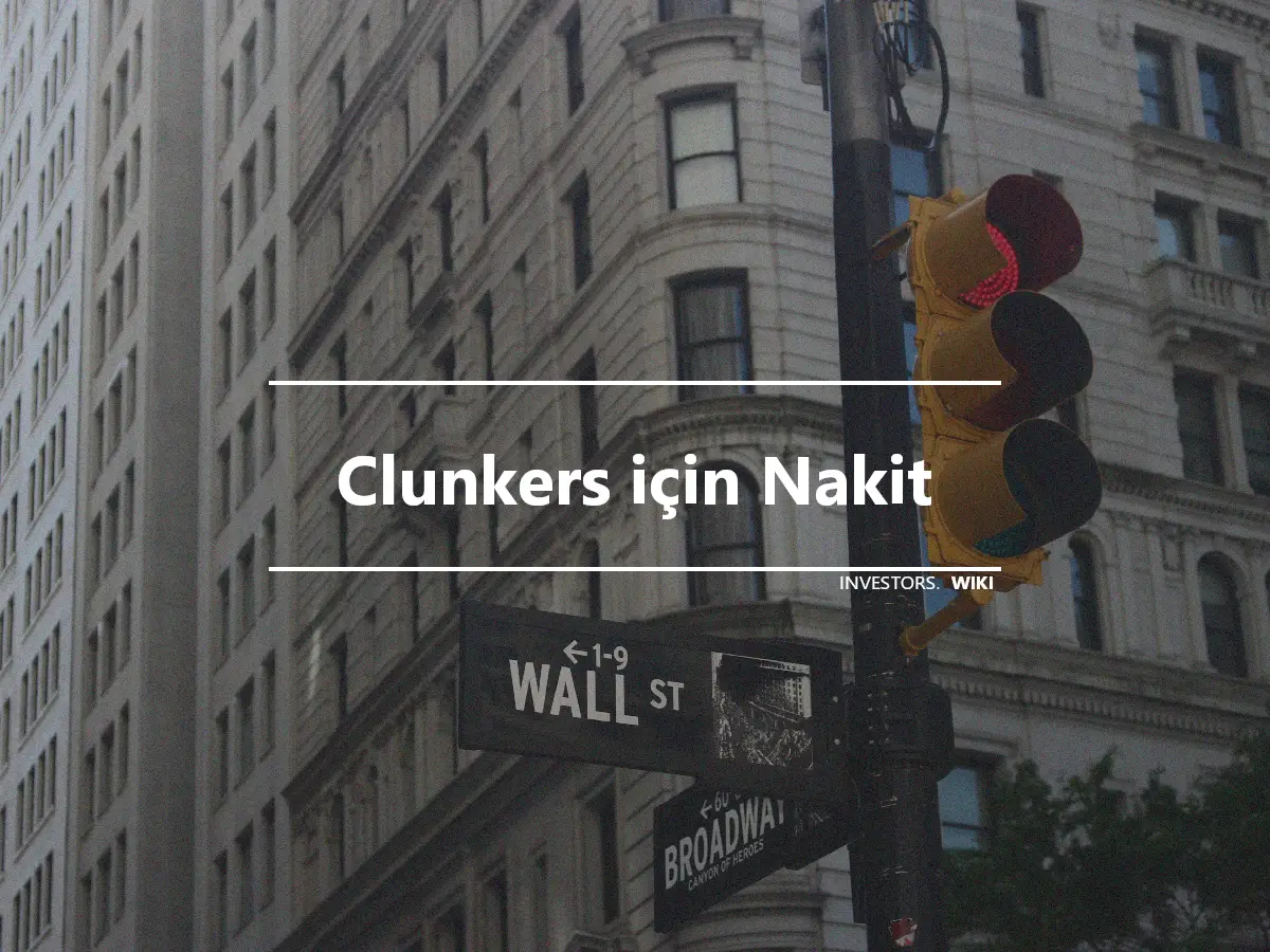 Clunkers için Nakit