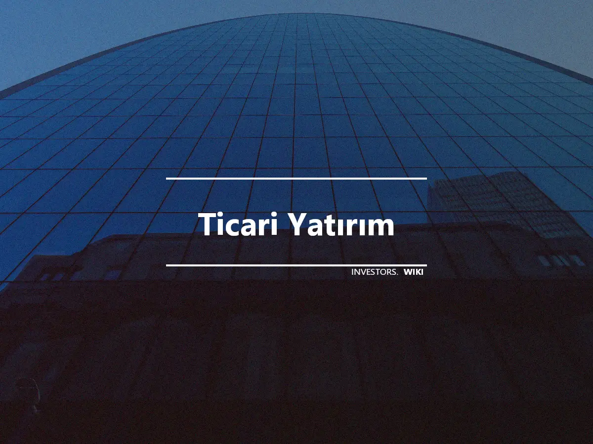 Ticari Yatırım