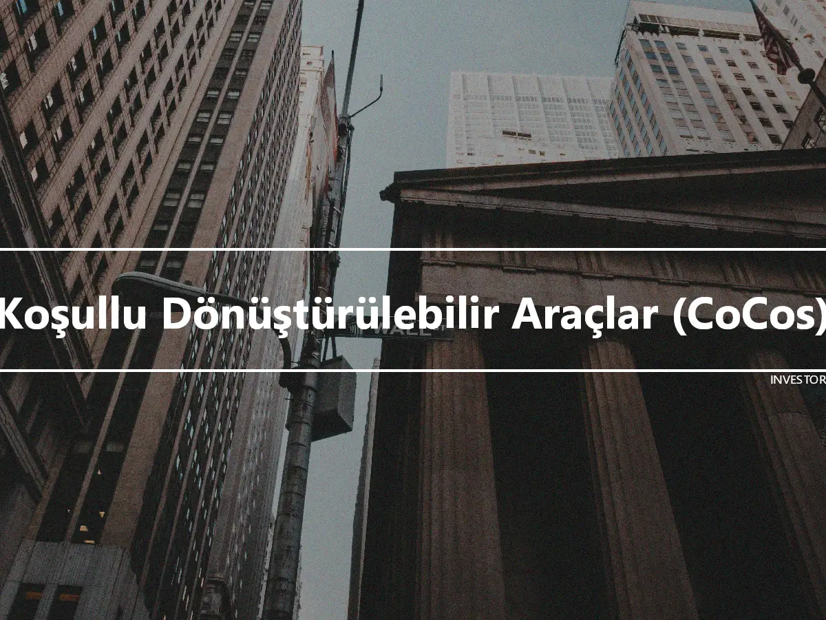 Koşullu Dönüştürülebilir Araçlar (CoCos)