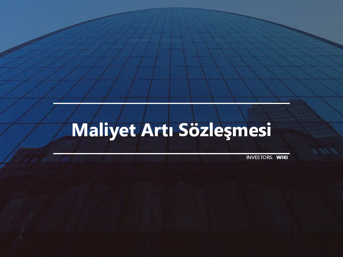 Maliyet Artı Sözleşmesi