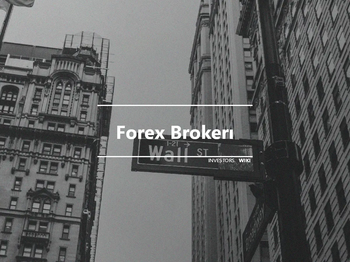 Forex Brokerı