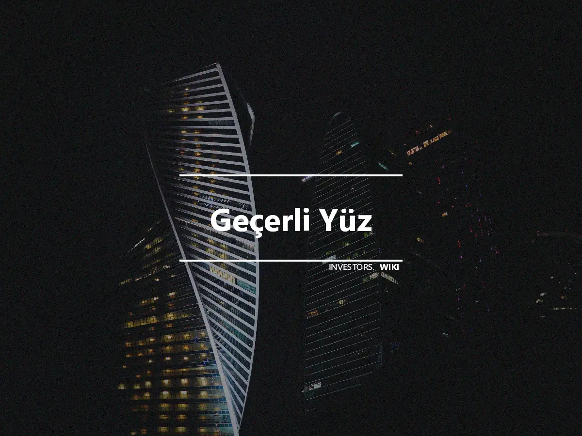 Geçerli Yüz