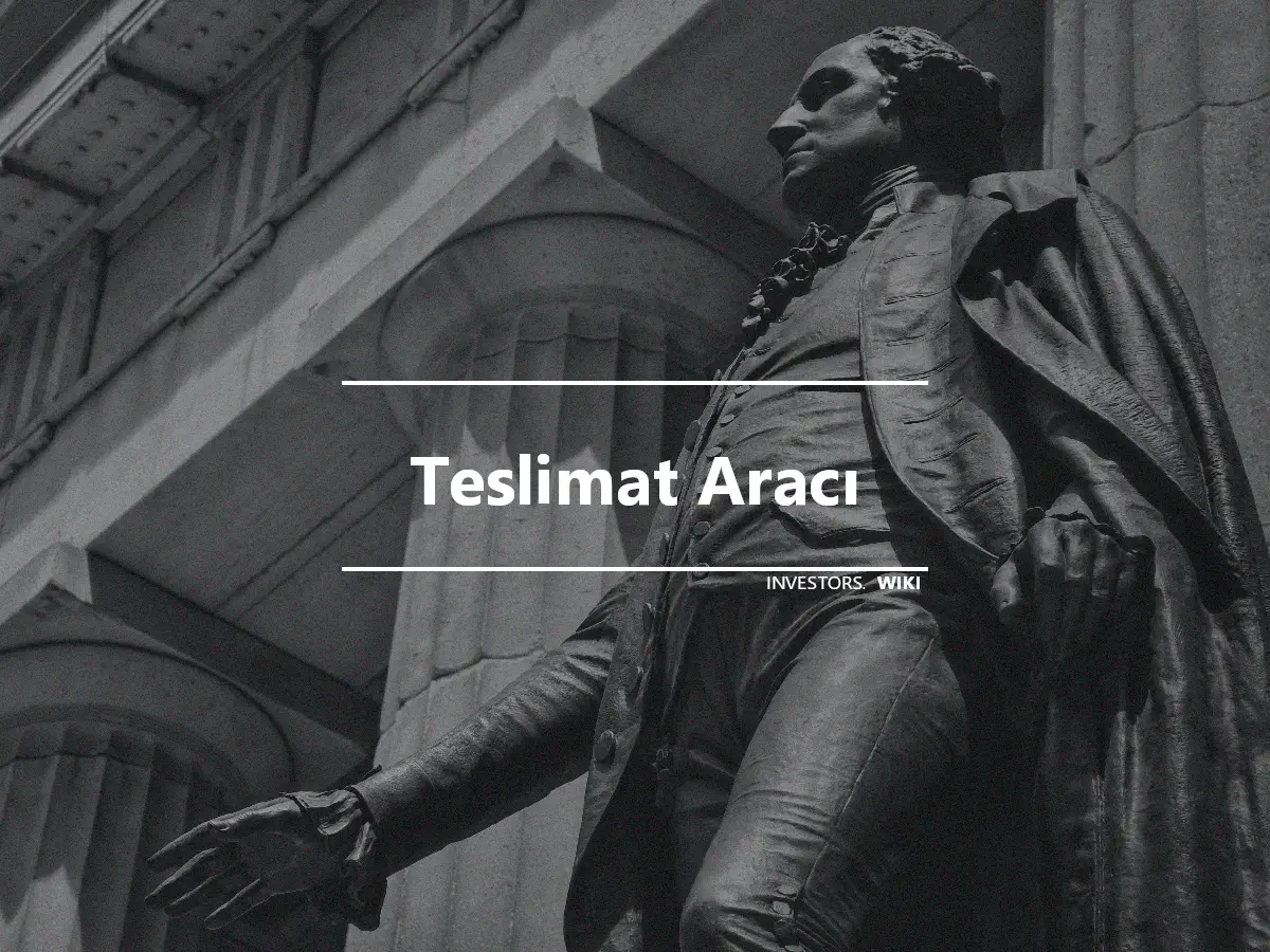 Teslimat Aracı